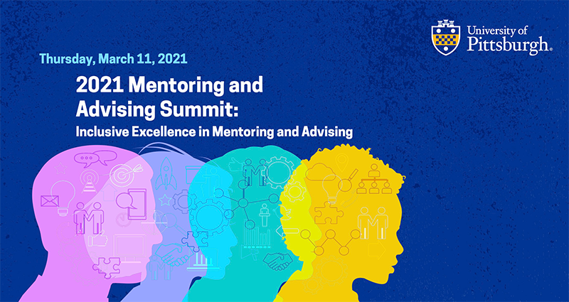 Thursday March 11, 2021 - 2021 Mentoring and Advising Summit